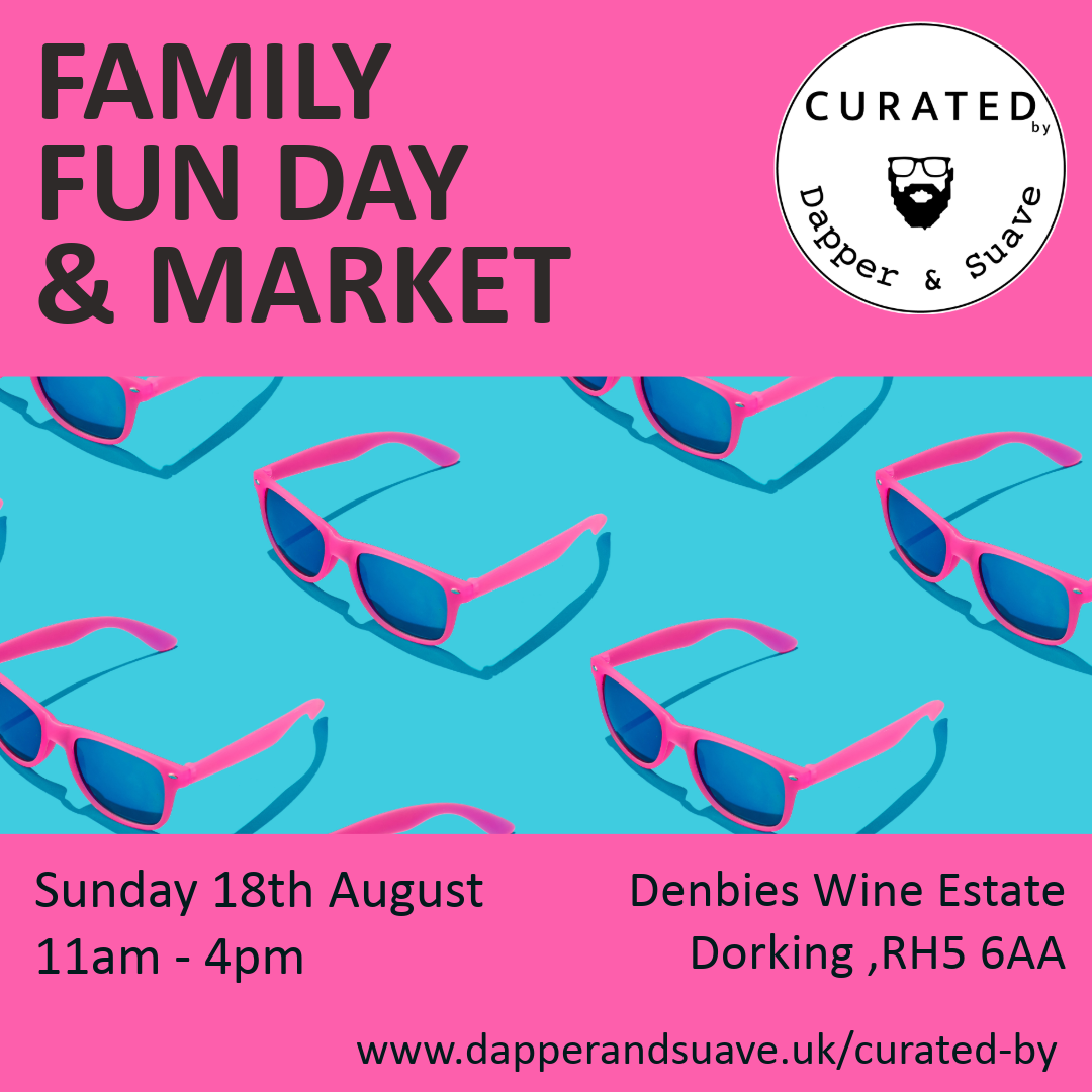 Curated by Dapper & Suave • Family Fun Day