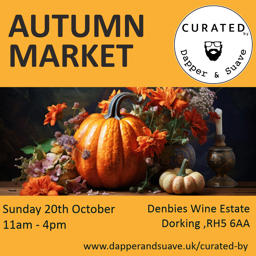 Curated by Dapper & Suave • Pop Up Autumn Market