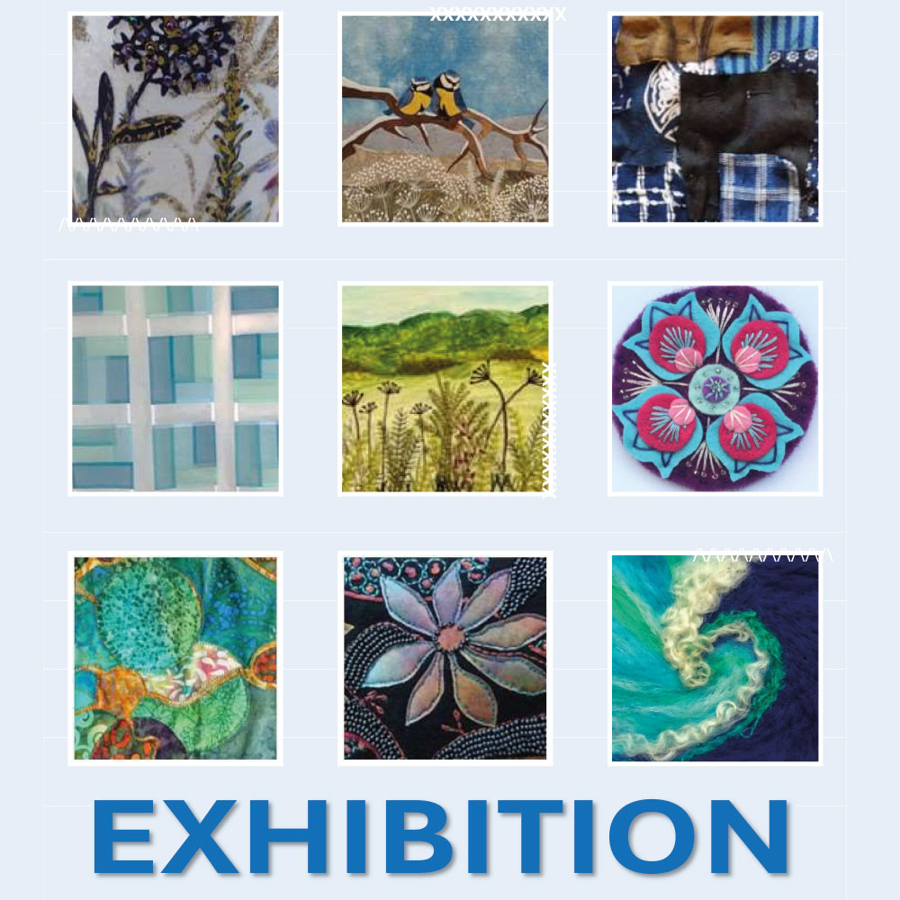 Exhibition of Creative Textiles & Stitch
